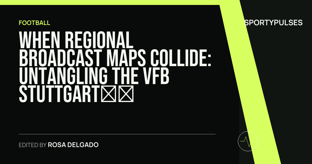 SportyPulses story card for When Regional Broadcast Maps Collide: Untangling the VfB Stuttgart and Paris FC Viewing Maze