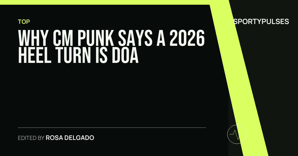 Image accompanying coverage of Why CM Punk Says a 2026 Heel Turn Is DOA