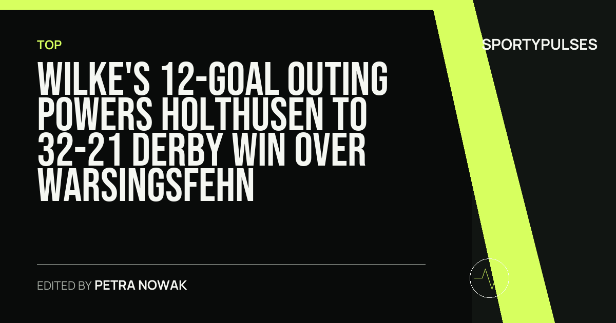 Image accompanying coverage of Wilke's 12-Goal Outing Powers Holthusen to 32-21 Derby Win Over Warsingsfehn